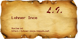 Lohner Ince névjegykártya